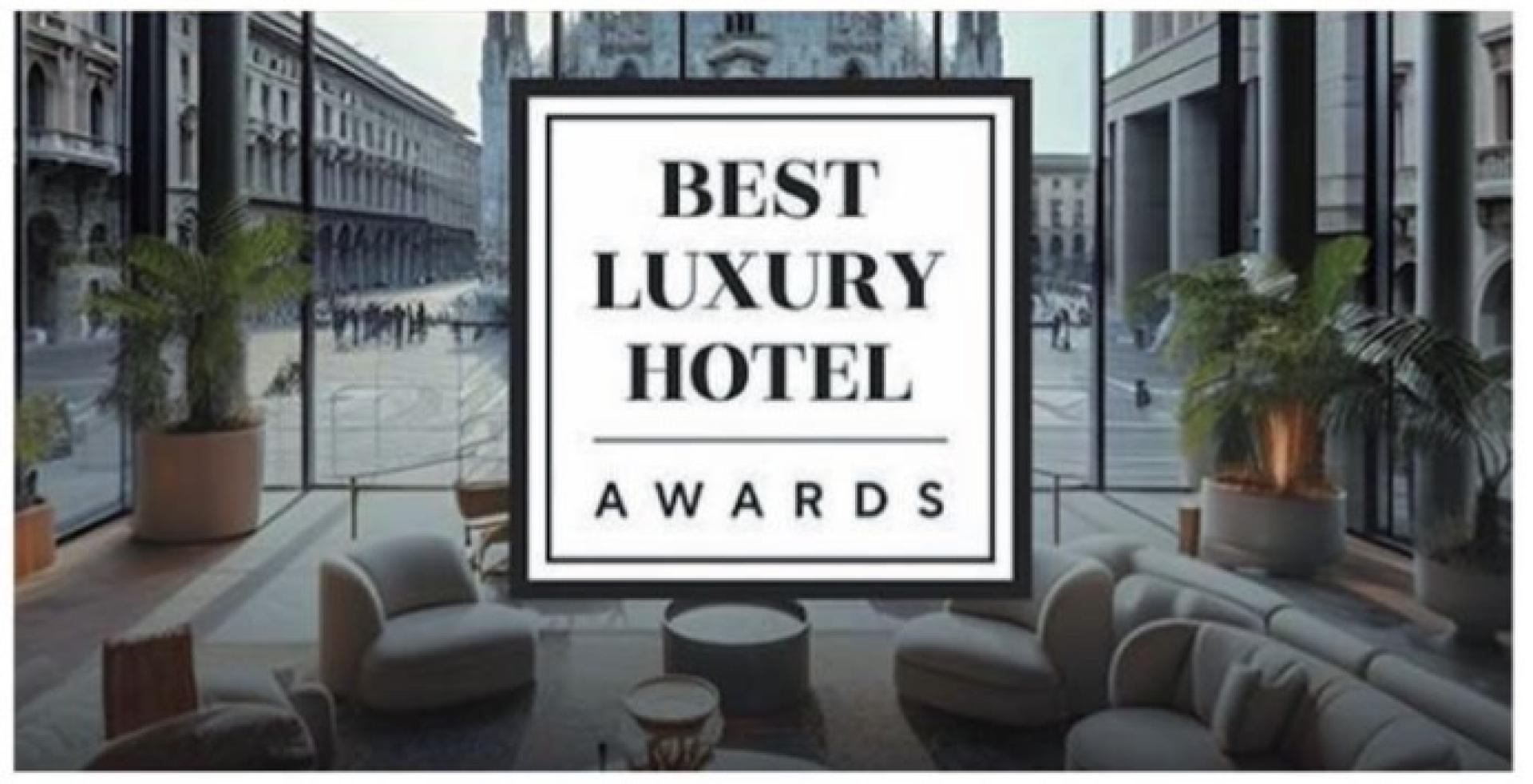 A Milano i Best Luxury Hotel Awards 