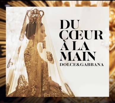 Du Cœur À La Main: Dolce&Gabbana