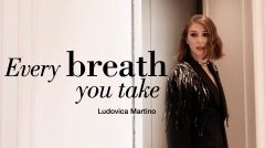 Every breath you take